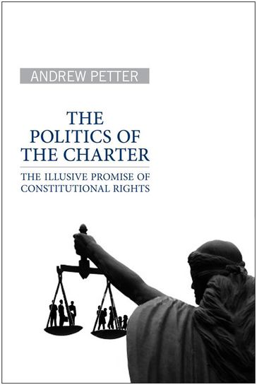 The Politics of the Charter - Andrew Petter