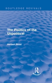 The Politics of the Unpolitical