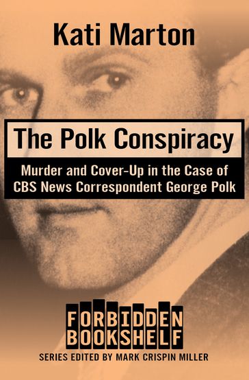 The Polk Conspiracy - Kati Marton
