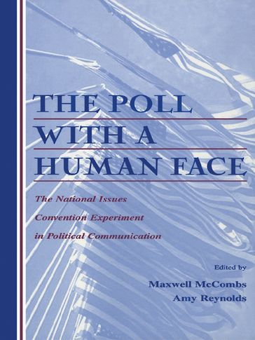 The Poll With A Human Face - Maxwell Mccombs - Amy Reynolds