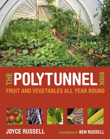 The Polytunnel Book - Joyce Russell - Ben Russell