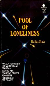 The Pool of Loneliness