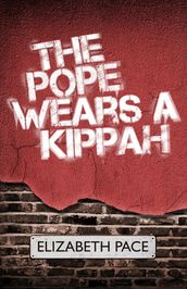 The Pope Wears a Kippah