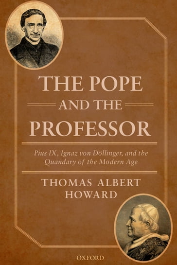 The Pope and the Professor - Thomas Albert Howard