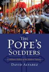 The Pope s Soldiers