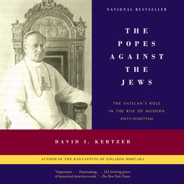 The Popes Against the Jews - David I. Kertzer