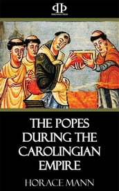 The Popes During the Carolingian Empire