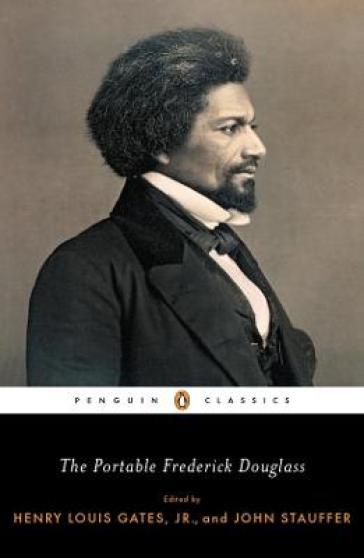 The Portable Frederick Douglass - Frederick Douglass