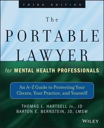 The Portable Lawyer for Mental Health Professionals - Thomas L. Hartsell Jr. - Barton E. Bernstein