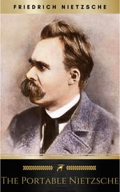 The Portable Nietzsche (Portable Library)