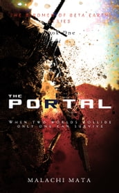 The Portal:Science Fiction Meets Fantasy in this Action Adventure Novel (Book One)