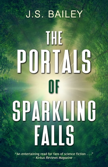 The Portals of Sparkling Falls - J.S. Bailey