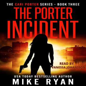 The Porter Incident - MIKE RYAN