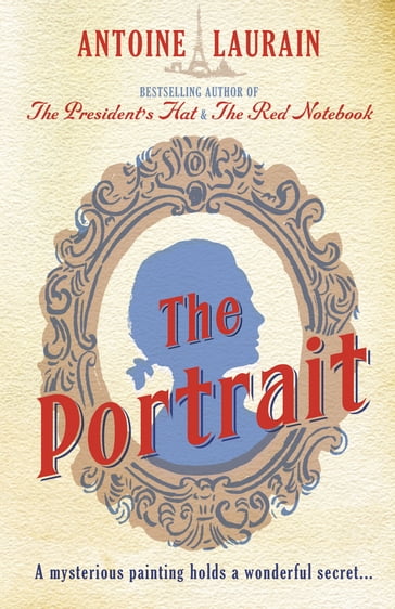 The Portrait - Antoine Laurain - Emily Boyce