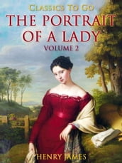 The Portrait of a Lady Volume 2