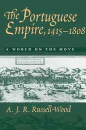 The Portuguese Empire, 1415-1808