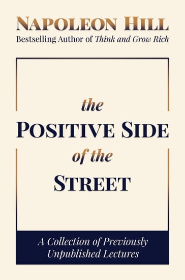 The Positive Side of the Street - Napoleon Hill