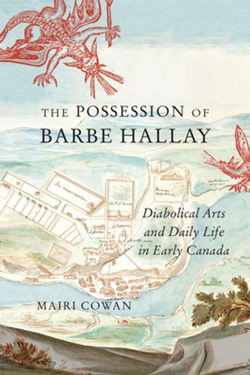 The Possession of Barbe Hallay - Mairi Cowan