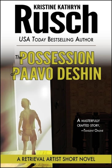 The Possession of Paavo Deshin: A Retrieval Artist Short Novel - Kristine Kathryn Rusch