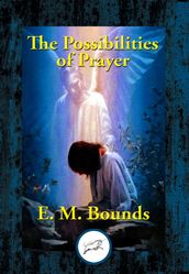 The Possibilities of Prayer