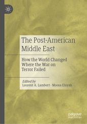 The Post-American Middle East