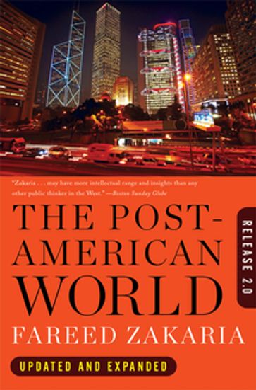 The Post-American World: Release 2.0 - Fareed Zakaria