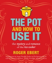 The Pot and How to Use It