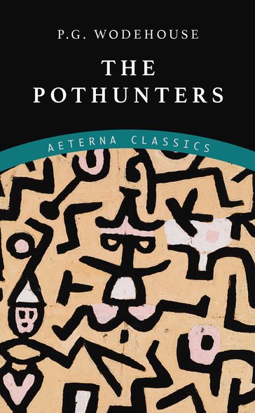 The Pothunters - P. G. Wodehouse