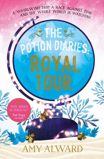 The Potion Diaries: Royal Tour - Amy Alward