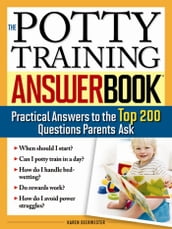 The Potty Training Answer Book