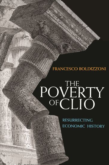 The Poverty of Clio - Francesco Boldizzoni