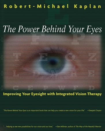 The Power Behind Your Eyes - O.D. Robert-Michael Kaplan