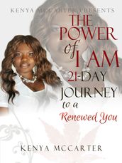 The Power Of I Am 21 Day to a Renewed You