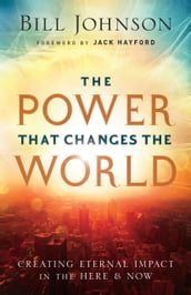 The Power That Changes the World