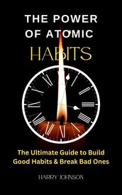 The Power of Atomic Habits