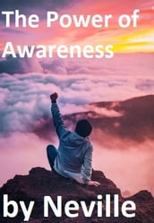 The Power of Awareness