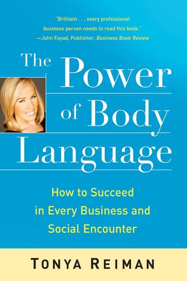The Power of Body Language - Tonya Reiman