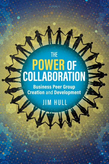 The Power of Collaboration - Jim Hull - The Southern California Manufacturing Group None - James Hull