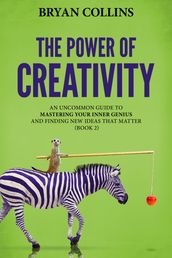 The Power of Creativity (Book 2)