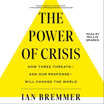 The Power of Crisis - Ian Bremmer