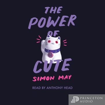 The Power of Cute - Simon May
