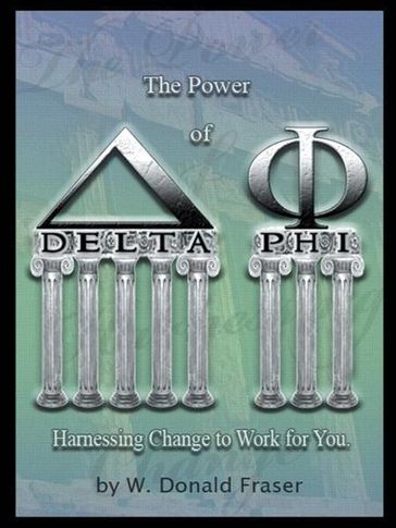 The Power of Delta Phi - W. Donald Fraser