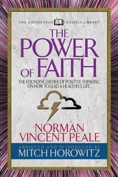 The Power of Faith (Condensed Classics)