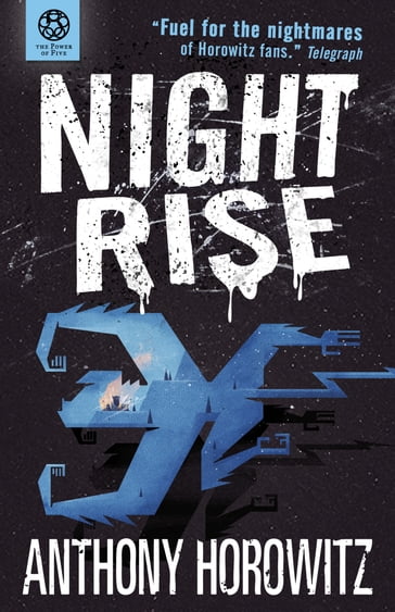 The Power of Five: Nightrise - Anthony Horowitz