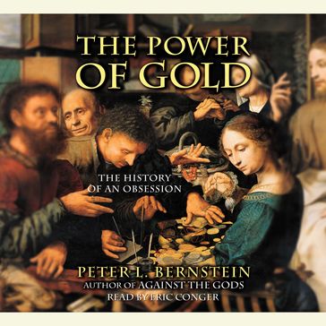 The Power of Gold - Peter L. Bernstein