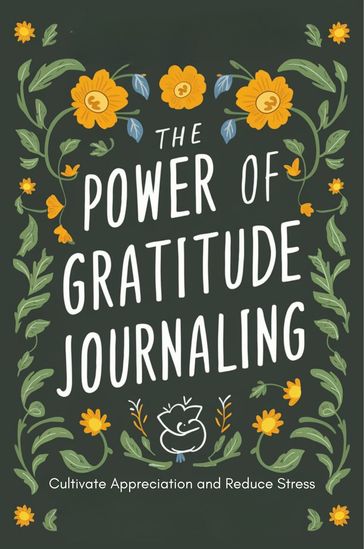 The Power of Gratitude Journaling - James Isaac