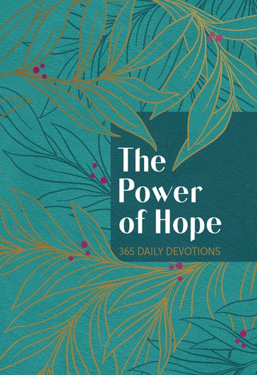 The Power of Hope - BroadStreet Publishing Group LLC