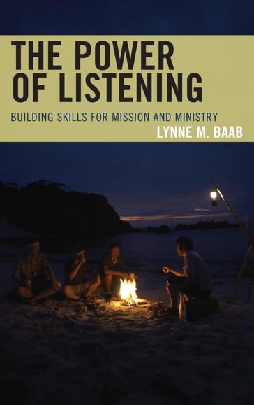 The Power of Listening - Lynne M. Baab