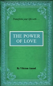 The Power of Love