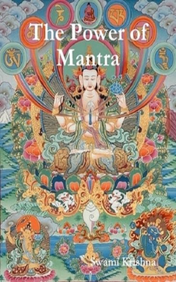 The Power of Mantra - Swami Krishna